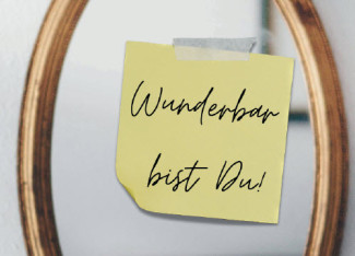 Wunderbar bist Du!